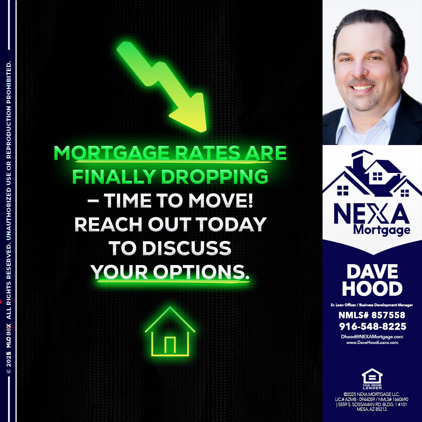 MORTGAGE RATES - Dave Hood -Sr. Loan Officer / Business Development Manager