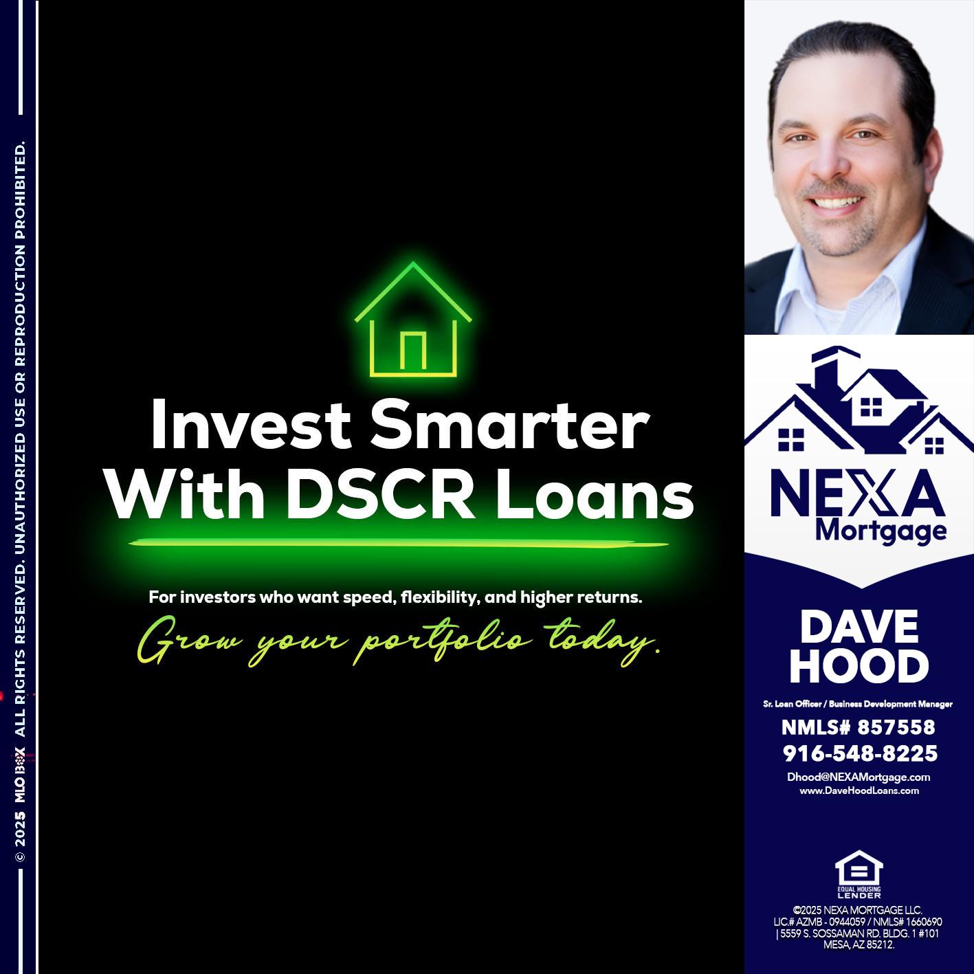invest smarter - Dave Hood -Sr. Loan Officer / Business Development Manager
