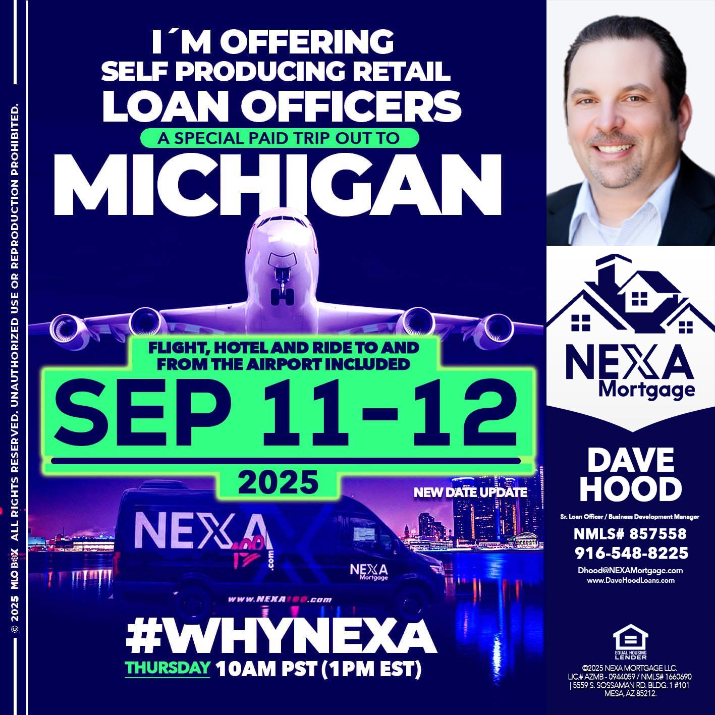 MICHIGAN TRIP - Dave Hood -Sr. Loan Officer / Business Development Manager