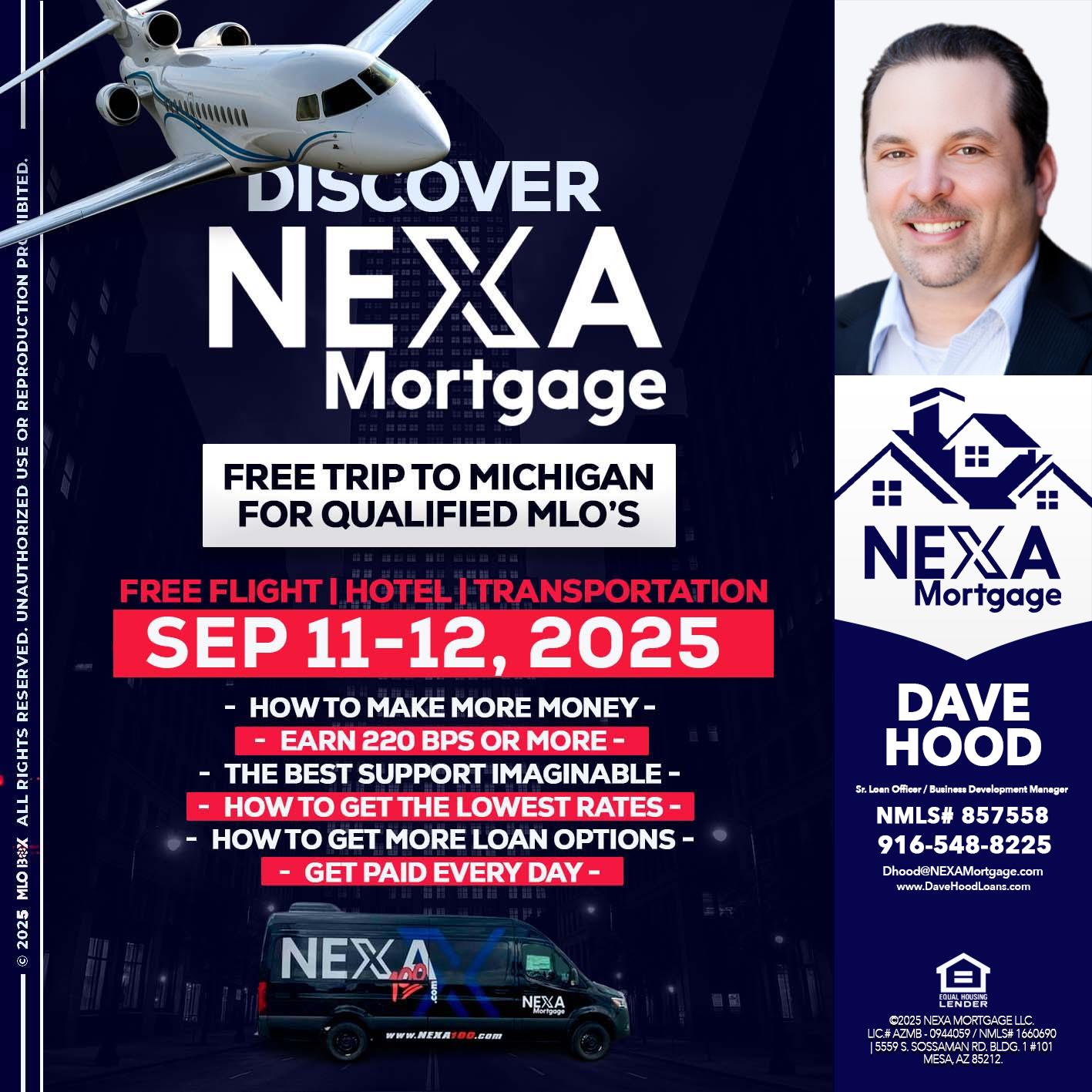 DISCOVER NEXA MORTGAGE - Dave Hood -Sr. Loan Officer / Business Development Manager