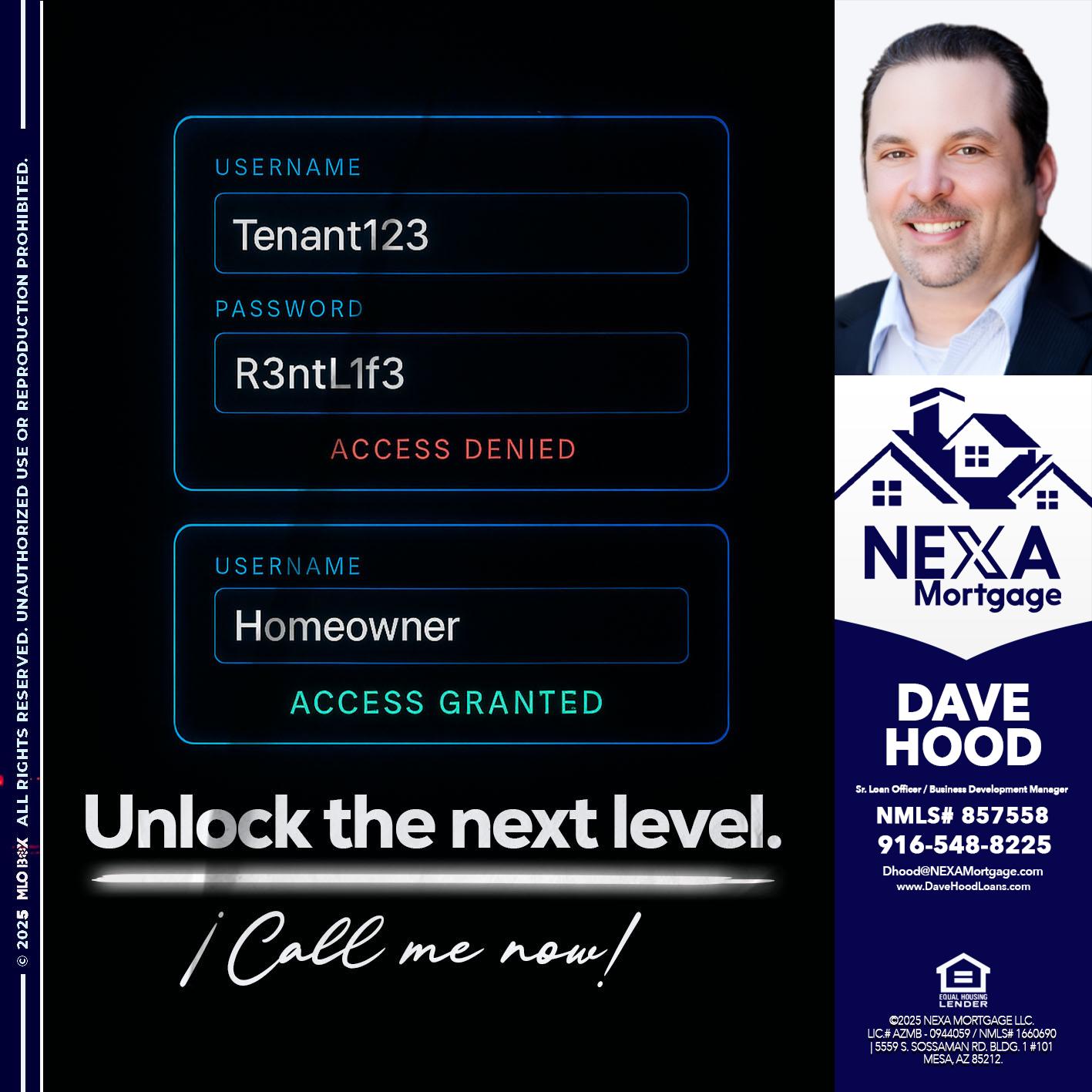 UNLOCK THE NEXT LEVEL - Dave Hood -Sr. Loan Officer / Business Development Manager
