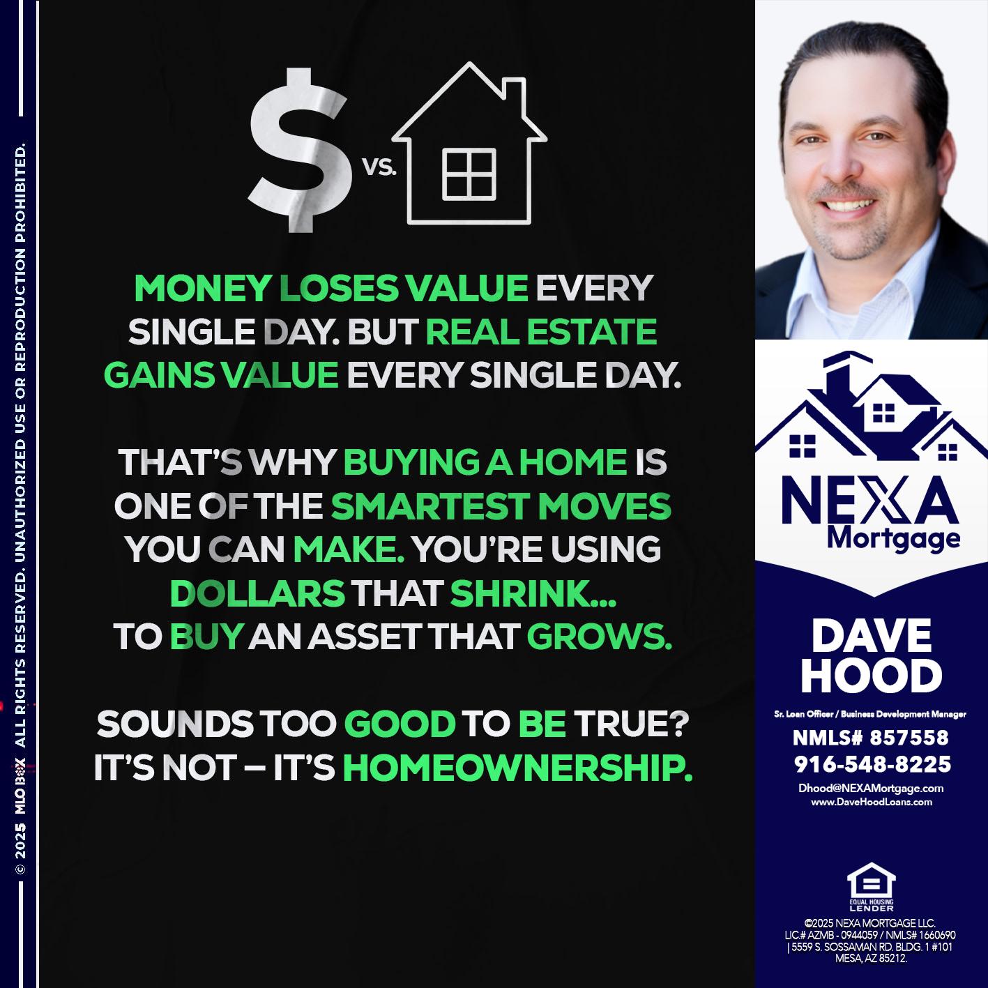 MONEY LOSES VALUE - Dave Hood -Sr. Loan Officer / Business Development Manager