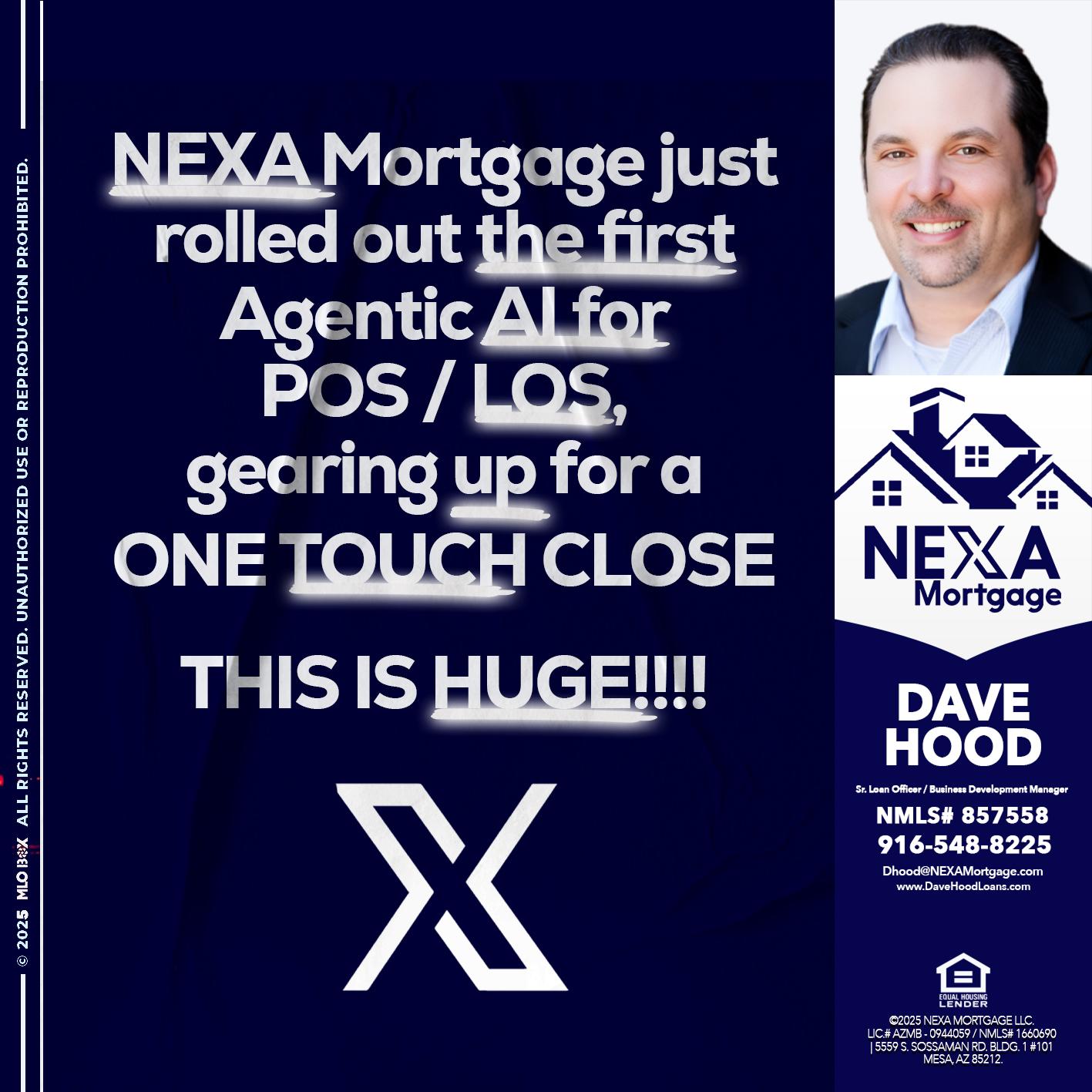 NEXA MORTGAGE - Dave Hood -Sr. Loan Officer / Business Development Manager