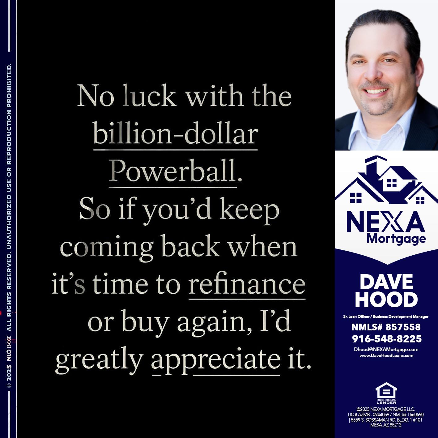 NO LUCK WITH - Dave Hood -Sr. Loan Officer / Business Development Manager