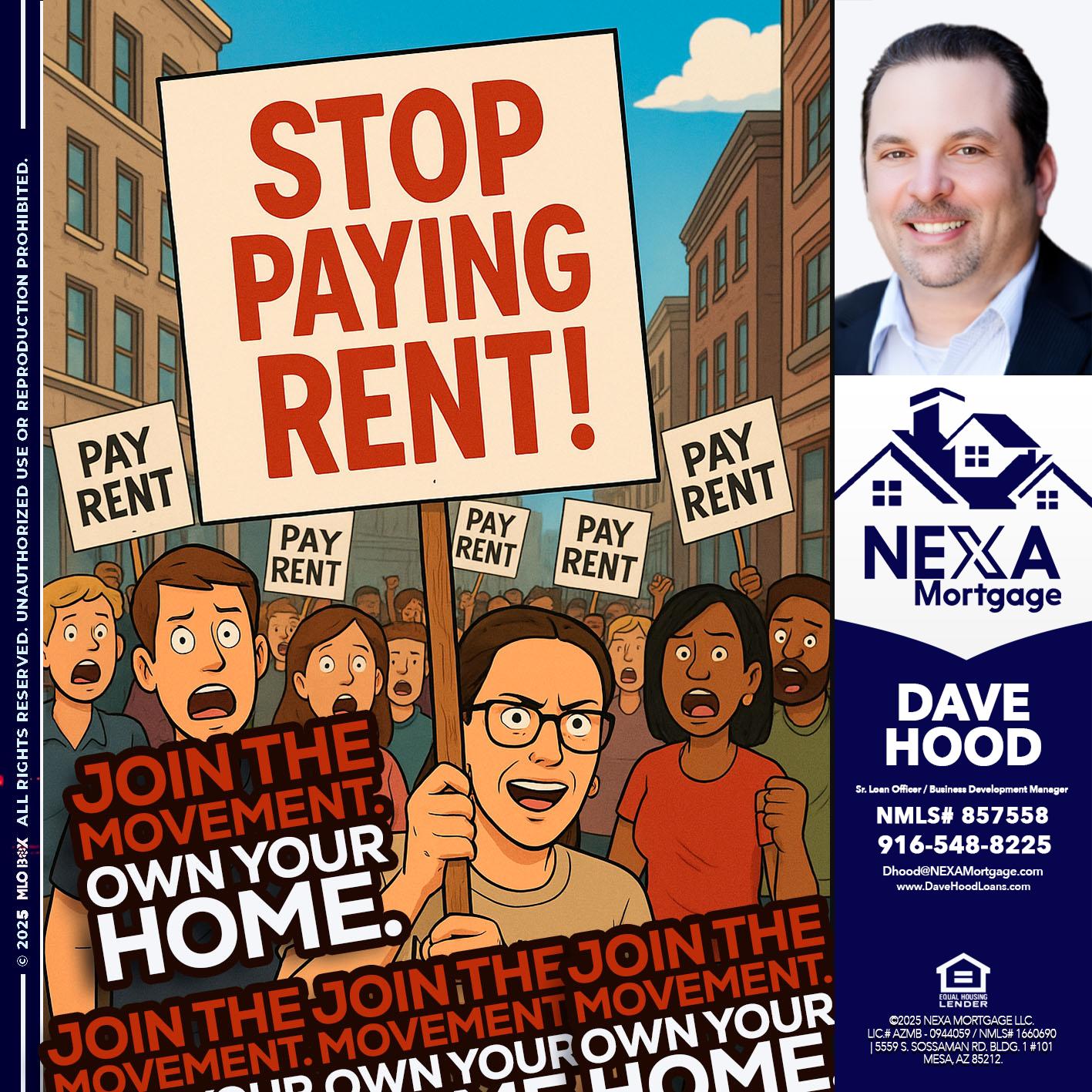 stop paying rent - Dave Hood -Sr. Loan Officer / Business Development Manager