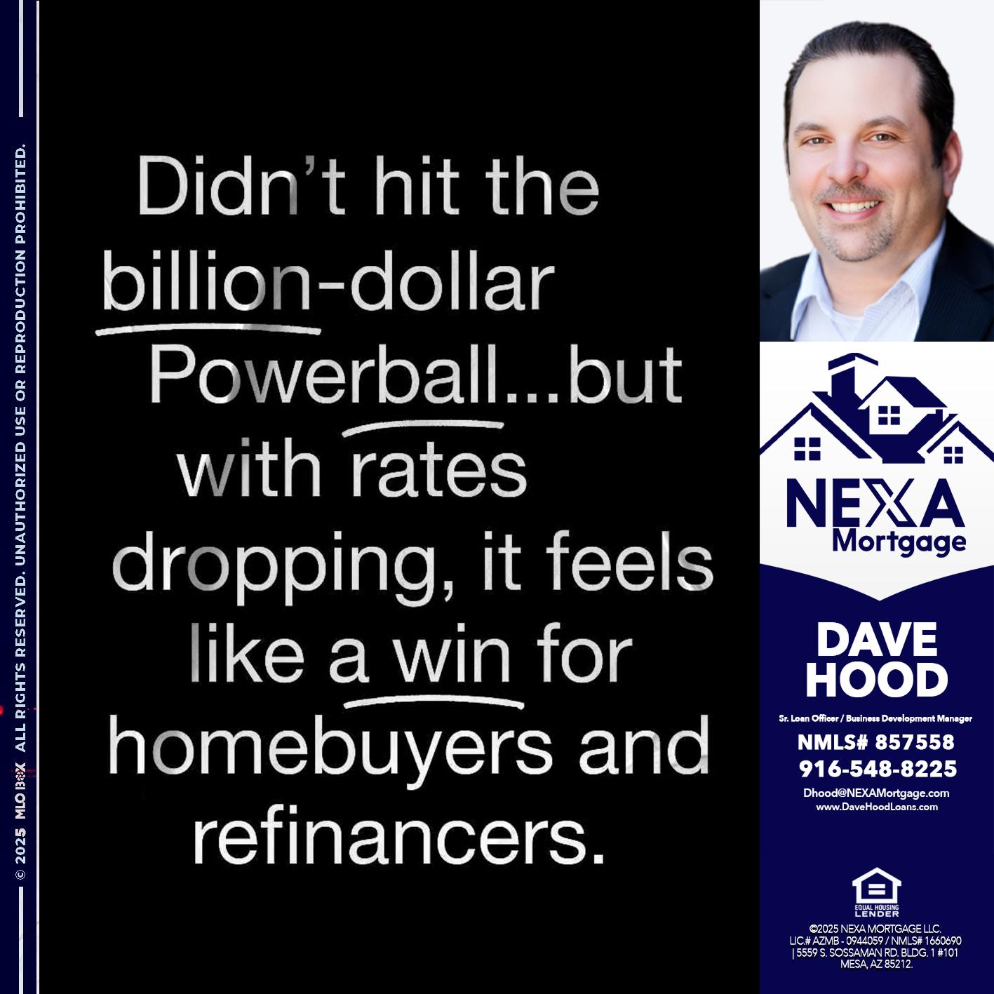 DIDNT HIT - Dave Hood -Sr. Loan Officer / Business Development Manager