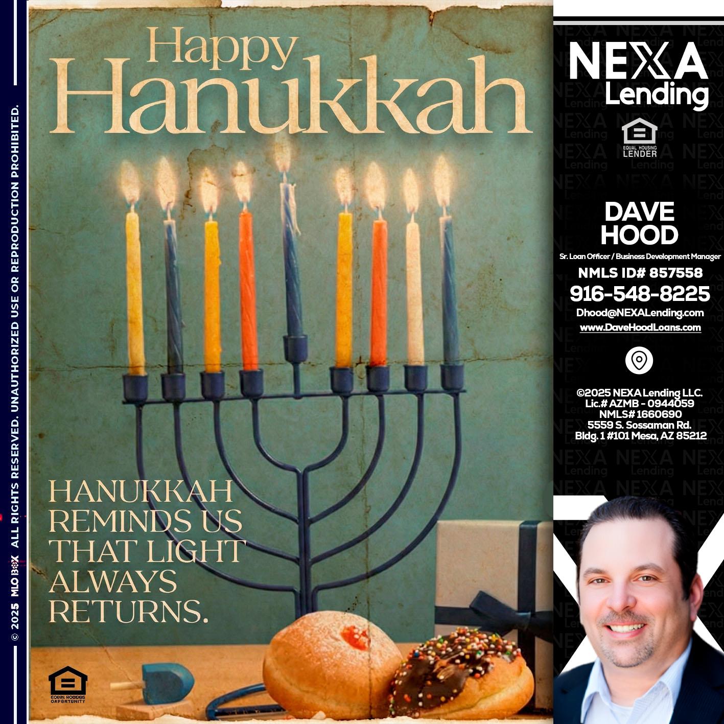HAPPY HANUKKAH - Dave Hood -Sr. Loan Officer / Business Development Manager