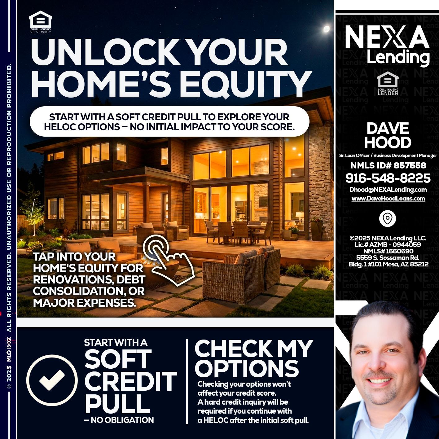 UNLOCK YOUR HOMES - Dave Hood -Sr. Loan Officer / Business Development Manager
