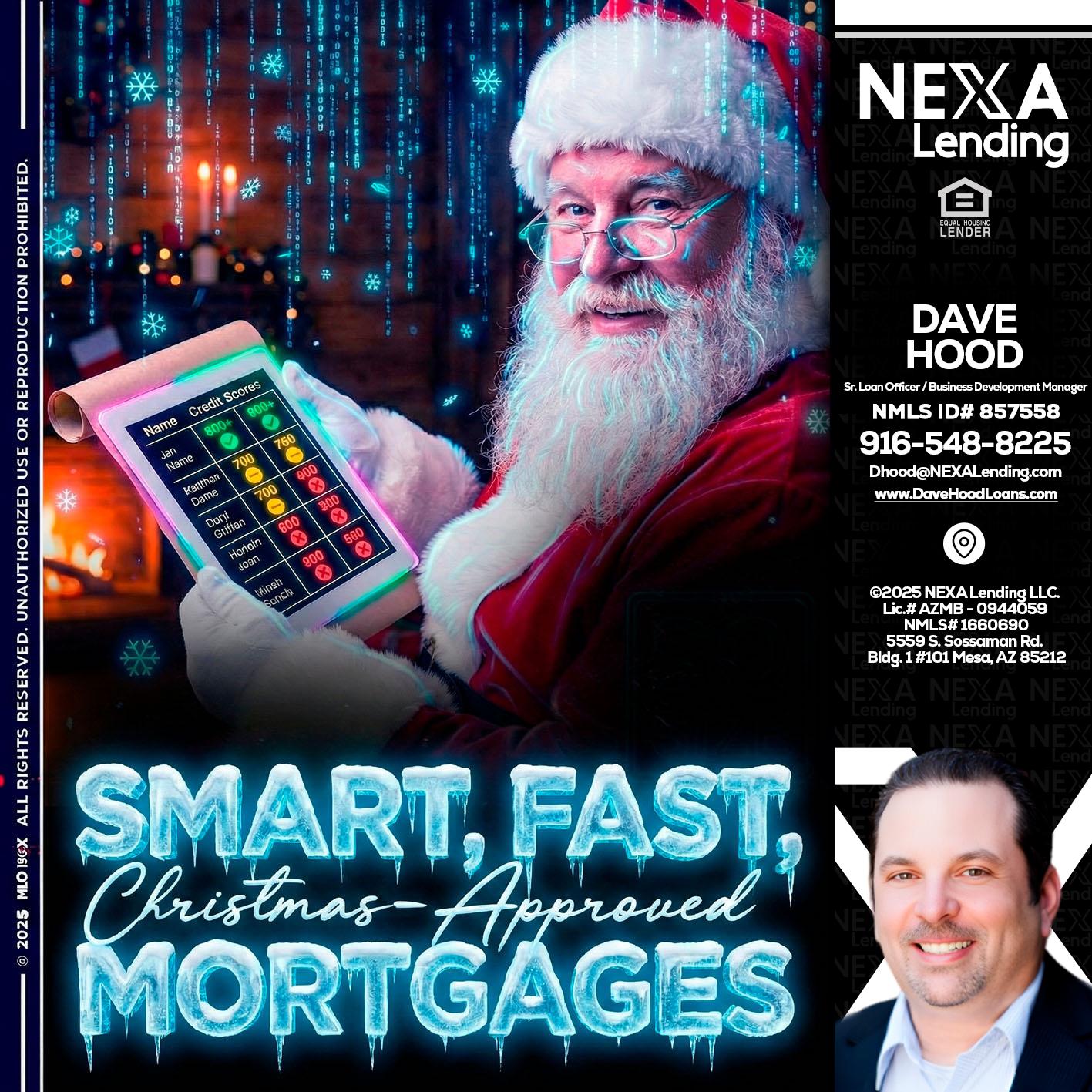 SMART, FAST - Dave Hood -Sr. Loan Officer / Business Development Manager